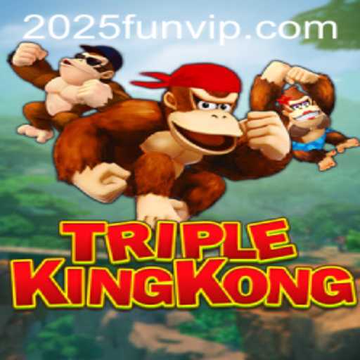 Unveiling the Exciting World of TripleKingKong: The Ultimate 2025 Fun Experience
